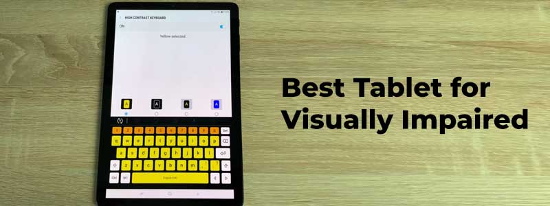 best-tablet-for-visually-impaired-